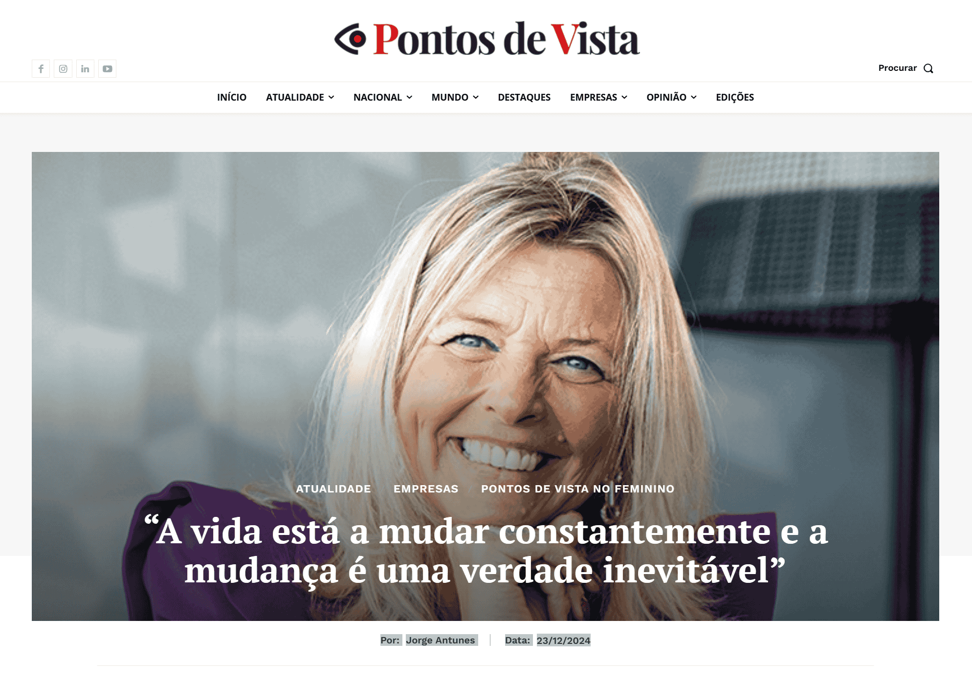Adriana Carneiro "A vida está a mudar constantemente e a mudança é uma verdade inevitável”